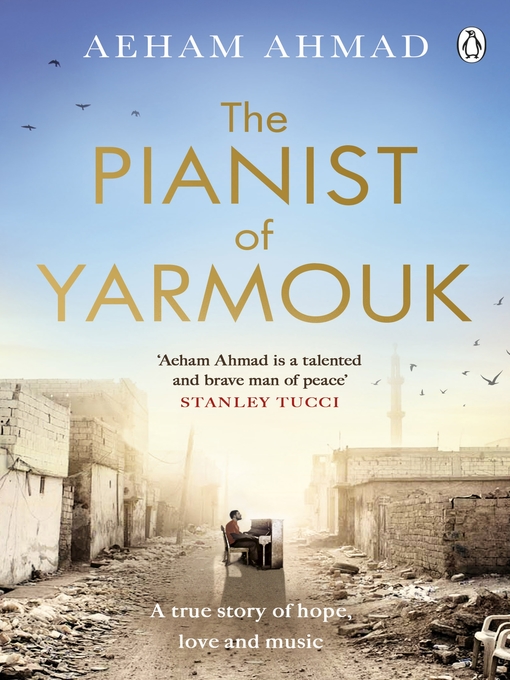 Title details for The Pianist of Yarmouk by Aeham Ahmad - Wait list